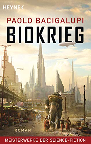 Biokrieg: Meisterwerke der Science Fiction - Roman von HEYNE